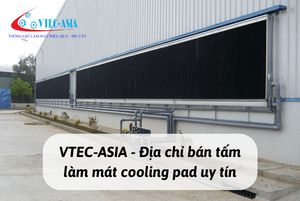 VTEC-ASIA - Địa chỉ bán tấm làm mát cooling pad uy tín